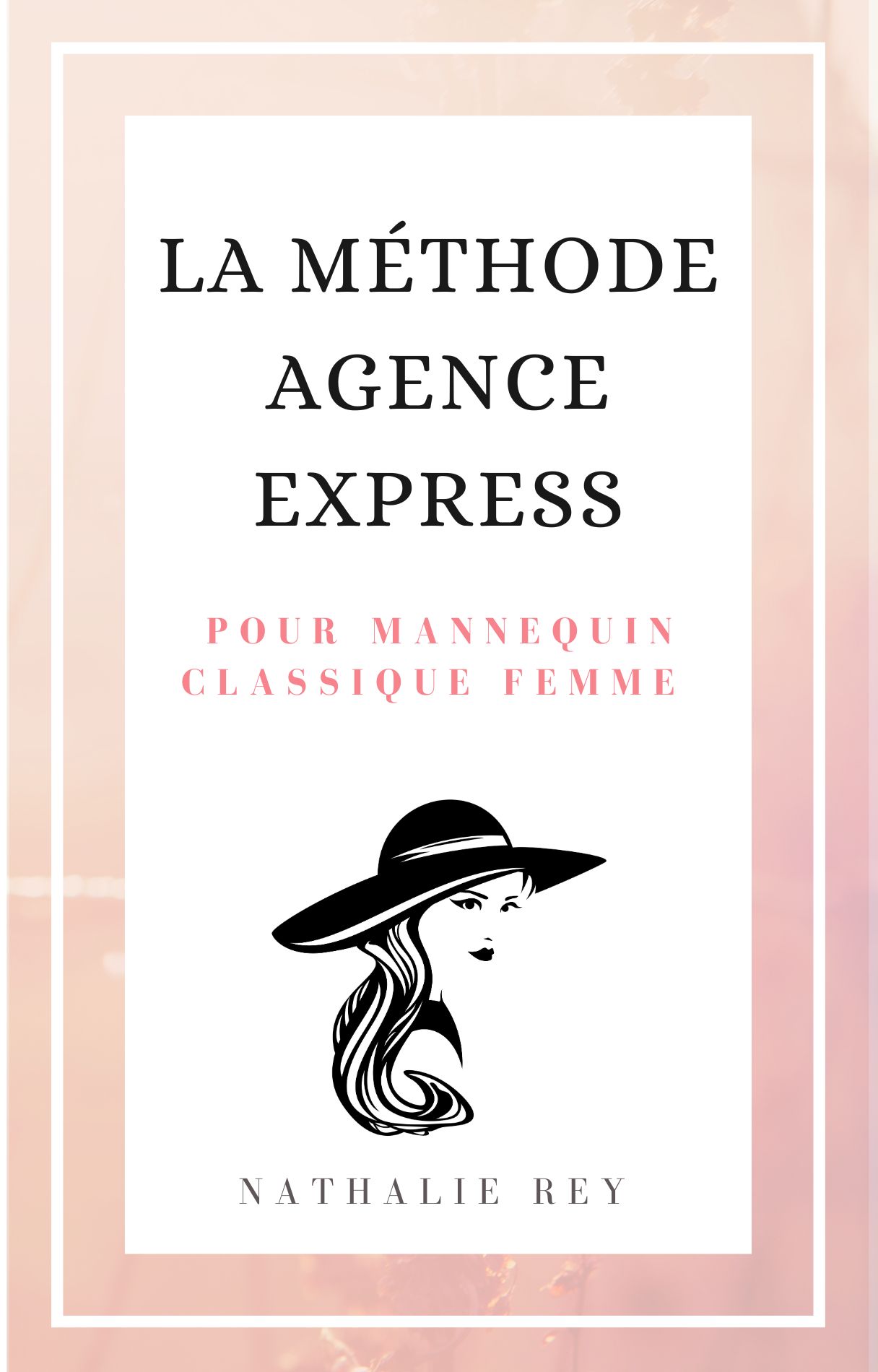 Liste des agences + Conseils Mannequins Classiques Femmes